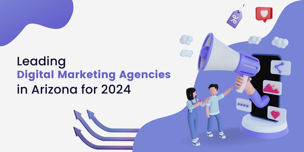 Digital Marketing Agencies in Arizona