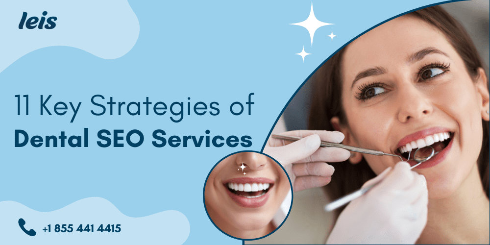Dental SEO Services 11 Key Strategies to Boost SEO for Dentists and Rank