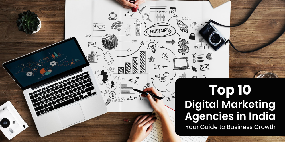 Top 10 Digital Marketing Agencies in India